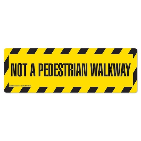 Not A Pedestrian Walkway 18in Non-Slip Floor Marker, 3PK